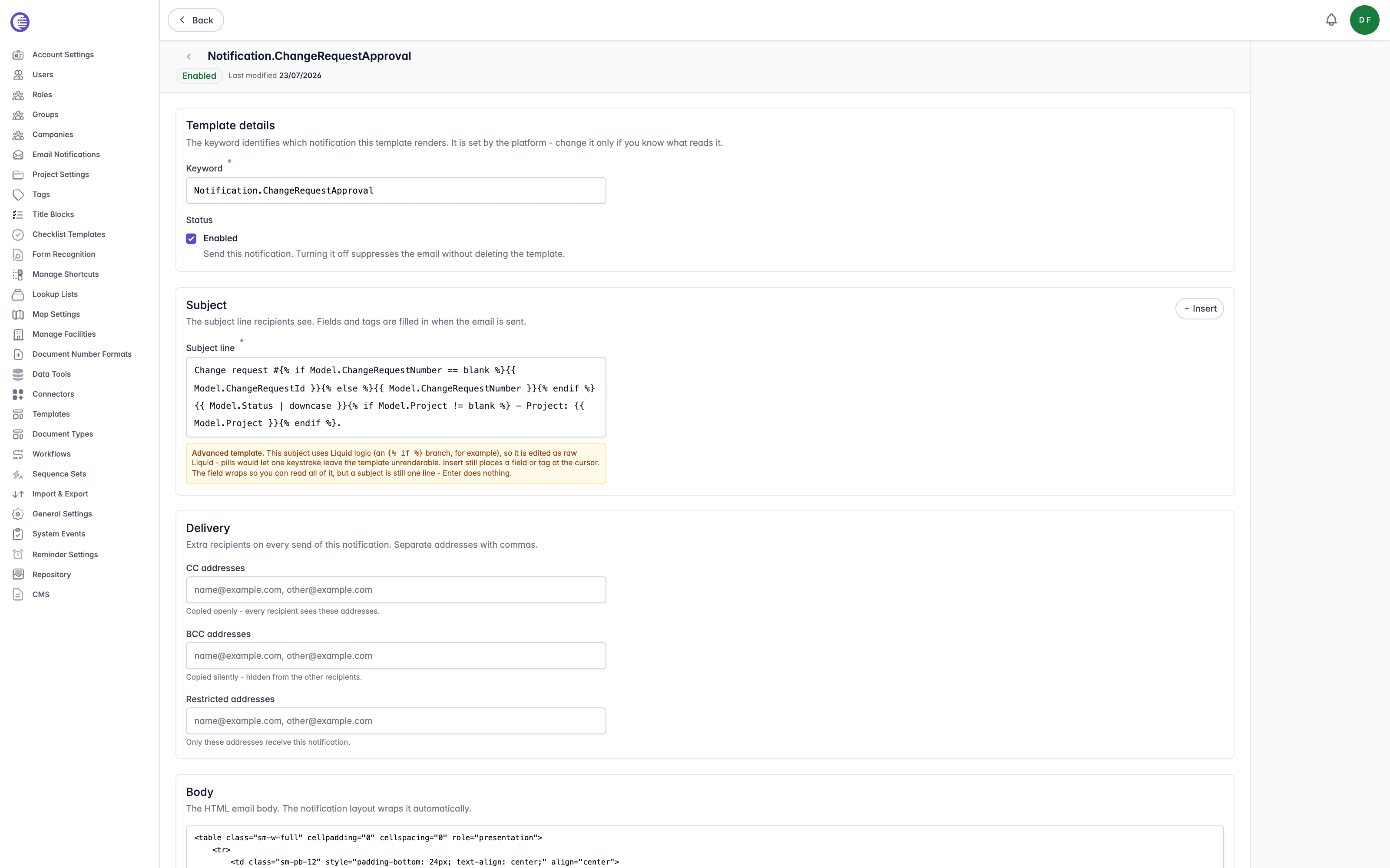 Editing the Notification.ChangeRequestApproval template, showing the raw Liquid subject editor with its advanced-template note, the Insert button, and the Delivery fields for CC, BCC, and restricted addresses