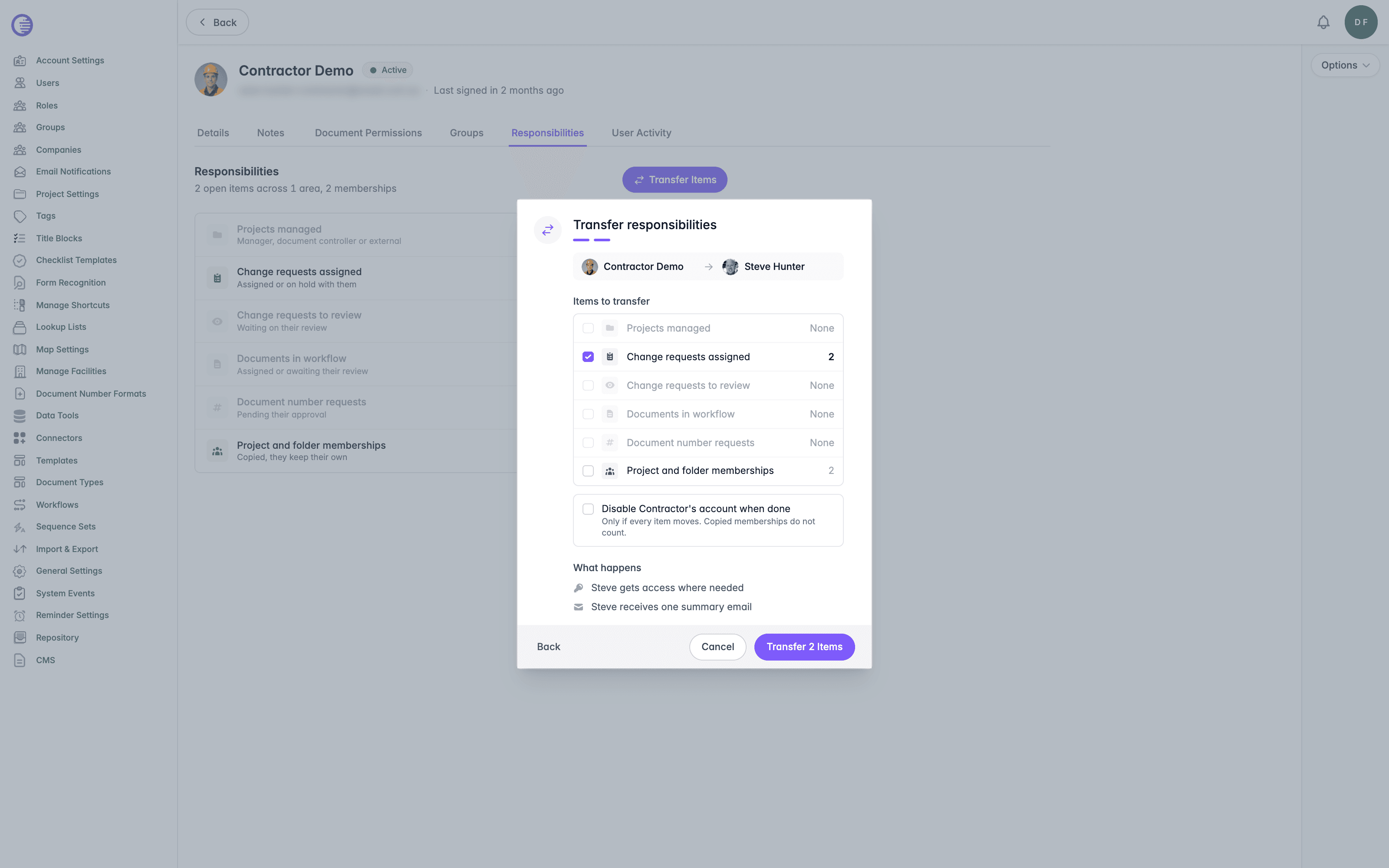 Transfer responsibilities dialog on step 2, transferring from Contractor Demo to Steve Hunter, with Change requests assigned selected under Items to transfer, the disable account option, the What happens summary, and the Transfer 2 Items button