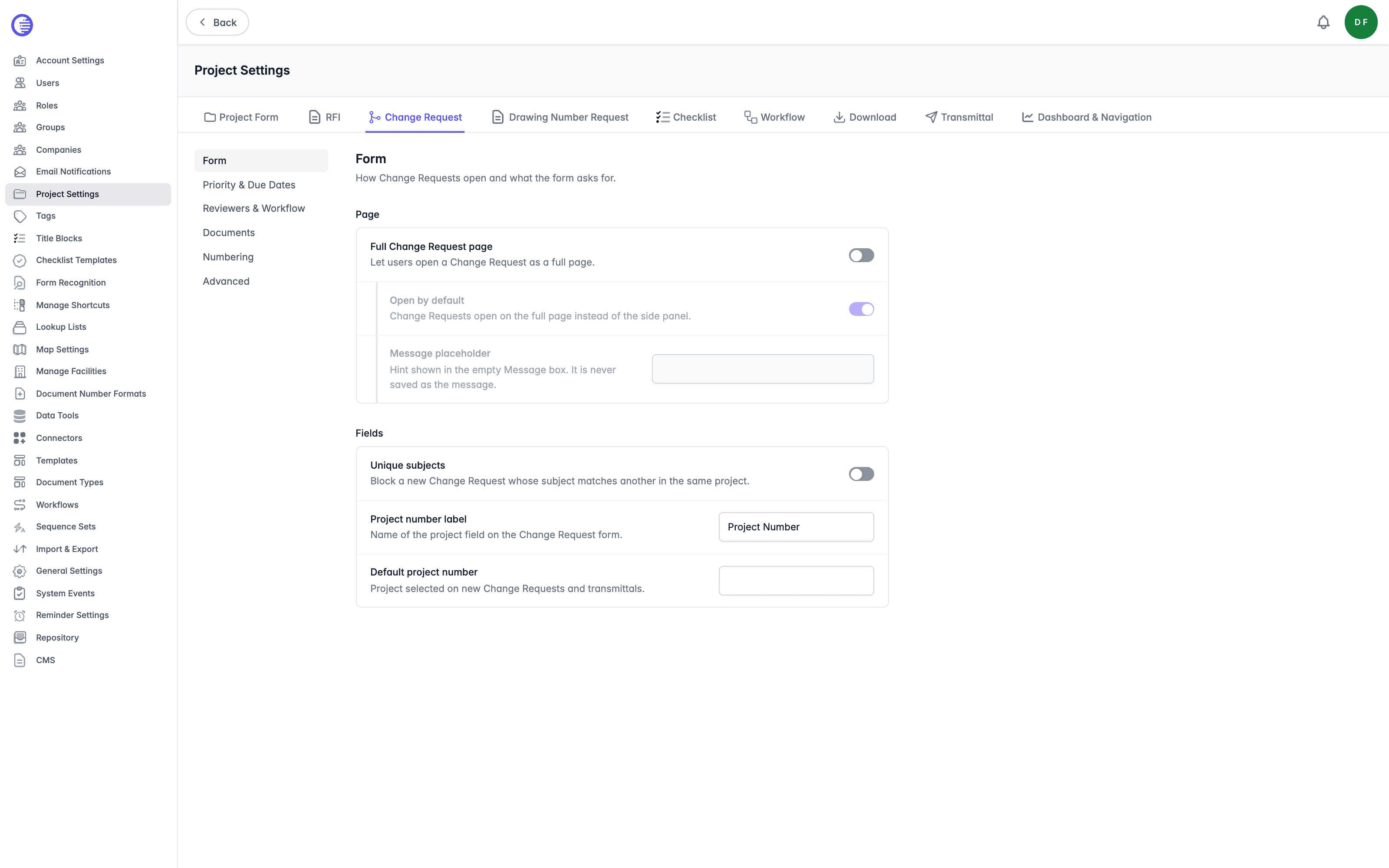 Change Request tab of Project Settings open on the Form page, with the list of six pages down the left and the Full Change Request page, Open by default, Message placeholder, Unique subjects, Project number label, and Default project number settings